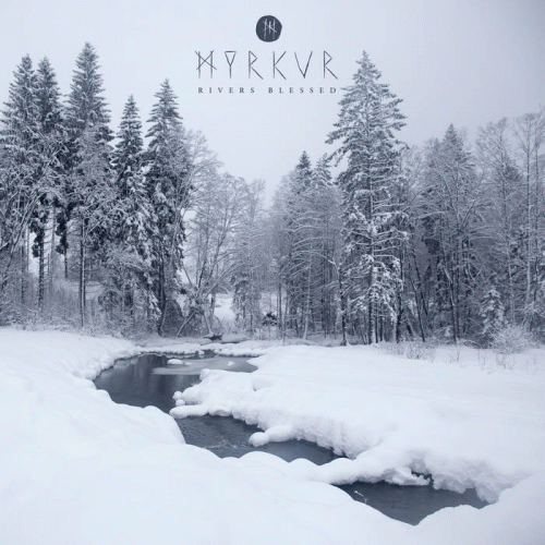 Myrkur : Rivers Blessed